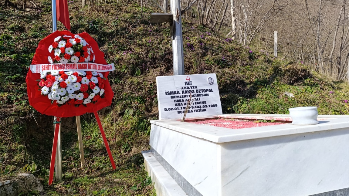 Şehit Yüzbaşı İsmail Hakkı Öztopal'ı ziyaret ve anma töreni